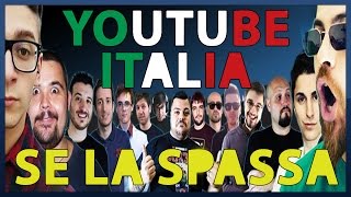 YouTube ITALIA SE LA SPASSA [upl. by Pollerd372]