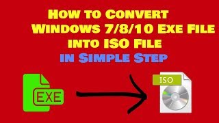 How to Convert Windows 7810 Exe File to ISO File in Simple Step  ImgBurn [upl. by Ralyks]