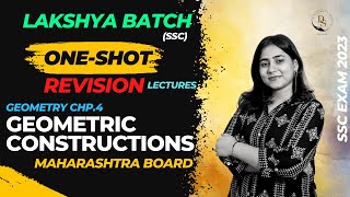 Geometric Constructions One Shot Revision Lec Geom Chp 4 Class 10 SSC Board Exam 2023  Dinesh Sir [upl. by Ettenrahs]