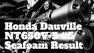 Honda Deauville NT650V5 Teardown 5 Seafoam Carburettor Cleanout Working [upl. by Beryle165]