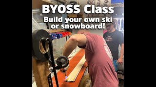 NEW Build Your Own Skis or Snowboard Class [upl. by Mendy]