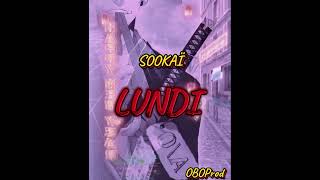 SOOKAÏ  LUNDI FREESTYLE 🩸🌙 OBOPROD 🌟 [upl. by Templia]