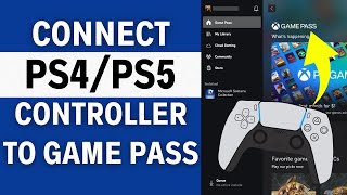 How To Use Playstation Controller On Xbox Game Pass PC PS4 amp PS5  Full Guide [upl. by Dunton594]