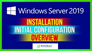 Windows Server 2019 Tutorial  Installation Initial Configuration Overview Step By Step  Part 1 [upl. by Graeme134]