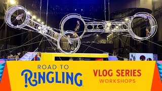 Workshops  Episode 2  Vlog Series  Ringling Bros and Barnum amp Bailey [upl. by Aldon230]