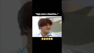 Seja como o Zacariaskkkkkk memoriadatv ostrapalhões zacarias [upl. by Neyrb751]