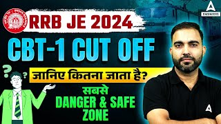 RRB JE Cut Off  RRB JE CBT 1 Cut off कितना जाता है  Safe Zone vs Danger Zone [upl. by Ynahteb]