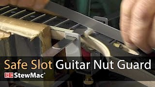 Safe Slot Guitar Nut Guard [upl. by Nnel]