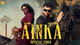 AINKA Official Music Video Gur Sidhu  Gurlez Akhtar  Kaptaan  New Punjabi Song 2024 [upl. by Nolram]