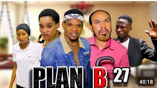 PLAN B EPISODE 28 [upl. by Lindsay]