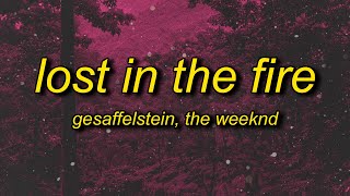 Gesaffelstein The Weeknd  Lost in the Fire sped uptiktok version Lyrics  my the photo tiktok [upl. by Navi]