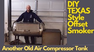 Another Air Compressor Offset Smoker Build [upl. by Gievlos697]