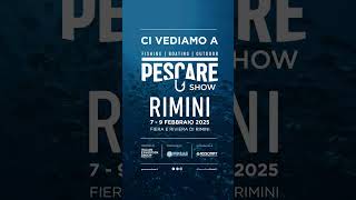 Pescare Show Rimini 2025 [upl. by Ijuy]