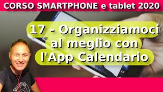 17 App Calendario come si usa  Corso Smartphone 2020  Daniele Castelletti  AssMaggiolina [upl. by Jayne]