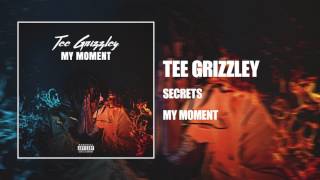 Tee Grizzley  Secrets Official Audio [upl. by Oiluarb]