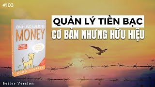 Cách quản lý tiền bạc  Cơ bản nhưng hữu hiệu  Sách A Dog called Money [upl. by Eitsym]