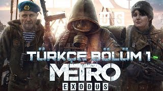 ÖLÜ ŞEHİR MOSKOVA   METRO EXODUS TÜRKÇE BÖLÜM 1 [upl. by Daisey]