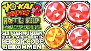 QRCODES für GLITZERMÜNZEN amp GUTELAUNEMÜNZEN  YoKai Watch 2 [upl. by Andromede33]