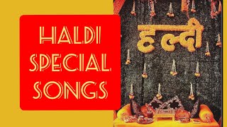 Haldi Special Songs  Top Of the Songs  Nonstop haldi songs 2021 [upl. by Eidoj]