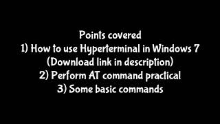 HyperTerminal for windows 7 and AT command practicals [upl. by Gardel]