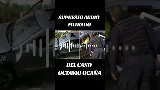 Policías hablan del caso de Octavio Ocaña elpodcastperdido [upl. by Baxter]