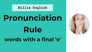 Pronunciation Rule  Words with a final silent e  English Pronunciation [upl. by Pratte]