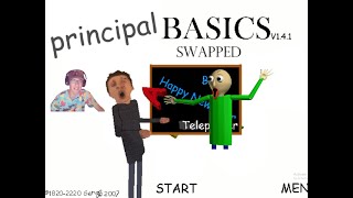 Baldi basics Principal swapped basics and EVERYONE CAN WALK THOUGH WALLS edition baldi basics mod [upl. by Teage]