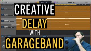 Creative Delay with GarageBand  CellarDoorSoundco [upl. by Mercy]