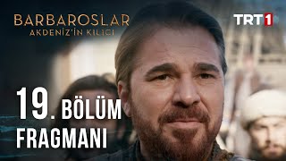 Barbaroslar Akdenizin Kılıcı 19 Bölüm Fragmanı [upl. by Enovi376]