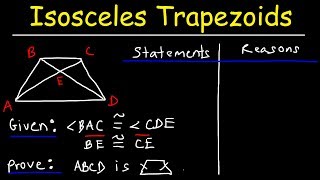 Two Column Proofs  Proving Isosceles Trapezoids  Geometry [upl. by Garvey]