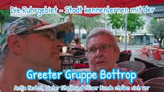 Greeter Gruppe Bottrop I Die Ruhrgebiet  Stadt kennenlernen I Was ist Greeter Tourismus [upl. by Auqenahc]