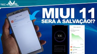 MIUI11 e seu novo modo ultra de economia de energia Será a salvação parte 1 [upl. by Armallas]