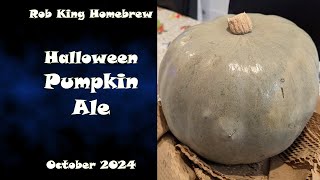 How to Brew a DIY Homebrew Pumpkin Ale  Its the Biggest Homebrew Ive Done homebrewmasterplan [upl. by Didi]