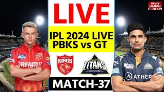 PBKS vs GT IPL 2024 Live Punjab Kings vs Gujarat Titans  37th Match  Today Live Match [upl. by Aisenet754]