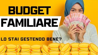 Budget familiare lo stai gestendo bene 3 cose da fare  1 contenuto bonus [upl. by Sherline]