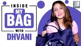 Inside My Bag With Dhvani Bhanushali  Exclusive Interview [upl. by Sheya381]