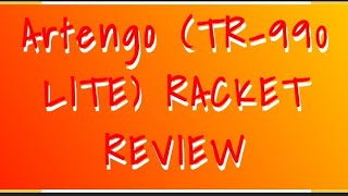 artengo TR990 LITE racket review [upl. by Halika]