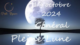 Pleine Lune Général et Mondial  Enfin nous y arrivons [upl. by Liberati]