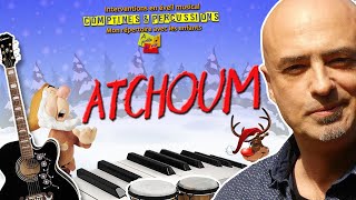 Atchoum  Répertoire Spécial Noël [upl. by Amsa]