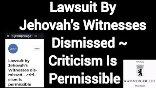 Lawsuit By Jehovah’s Witnesses Dismissed  Criticism Is Permissible [upl. by Macintosh]