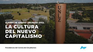 INGRESO 2022 CLASE DE APOYO La cultura del nuevo capitalismo [upl. by Searby]