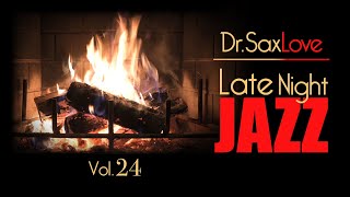 Late Night Jazz  Vol24  Smooth Jazz Saxophone Instrumental Music for Relaxing and Romance [upl. by Elsy]