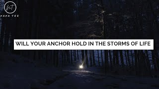 Will Your Anchor Hold In The Storms Of Life  Piano Instrumentals With Lyrics [upl. by Ayojal]