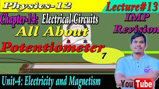 Potentiometer amp Its Application  All In One Revision Lecture13  By CLC Sir [upl. by Gregson]