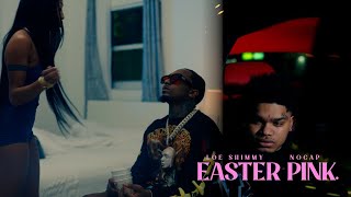 Loe Shimmy  Easter Pink feat NoCap Official Video [upl. by Athallia]