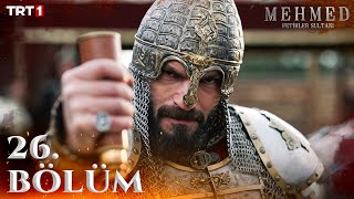 Mehmed Fetihler Sultanı 26 Bölüm trt1 [upl. by Divan656]