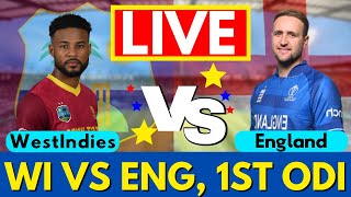 England vs West Indies 1st ODI  ENG vs WI 1st ODI Match Live Score amp Commentary England ODI [upl. by Nelra]