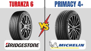 Bridgestone Turanza 6 vs Michelin Primacy 4  Which One Is Better [upl. by Aicen12]