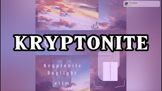 STIM  kryptonite Official Lyric Video [upl. by Ainoda]