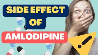 NO 1 SIDE EFFECTS OF AMLODIPINE [upl. by Tseng]